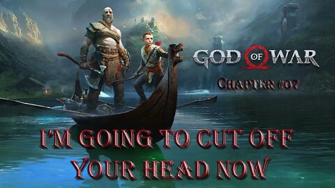 God of War #07 I'm Going to Cut Off Your Head Now