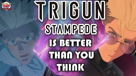 Trigun Stampede is PHENOMENAL! - Trigun Stampede Season 1 Review