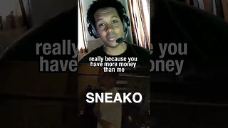 Advice For Sneako!