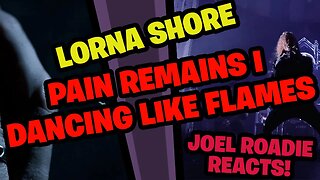 LORNA SHORE - Pain Remains I: Dancing Like Flames (OFFICIAL VIDEO) - Roadie Reaction
