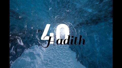 Forty Hadith #2