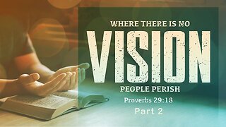 Vision - Part 2 Full Service