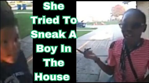 |NEWS| She Tried To Sneak A Boy In The House