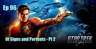 Star Trek Online - Ep 96: Of Signs and Portents - Pt 2
