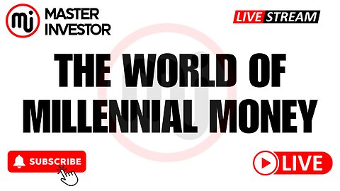 How to Win in Today's World of Millennial Money? A Guide To True Wealth | "Master Investor" #wealth