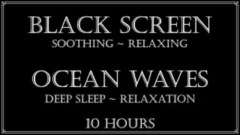 🌊 Black Screen Ocean Waves ~ Deep Sleep ~ Study ~ Relaxation