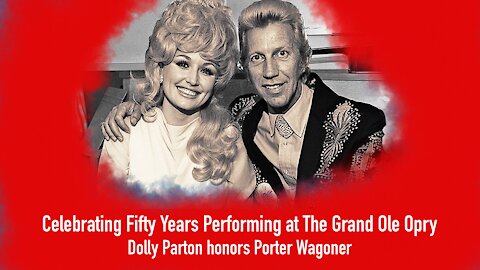 “I Will Alway Love You” - Dolly Parton Honors Porter Wagoner