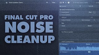 Final Cut Pro Voice Isolation Audio Noise Reduction