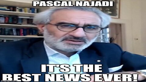 Pascal Najadi: It's the Best News Ever! (Video)