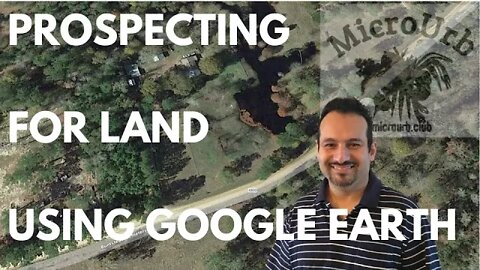 Prospecting for Land Using Google Earth - rural