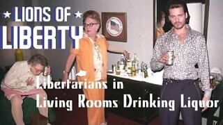 Libertarians in Living Rooms Drinking Liquor with Punk Rock Libertarians