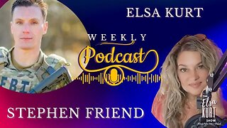 Podcast with Guests & Commentary | The Elsa Kurt Show