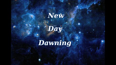 New Day Dawning |Episode 012