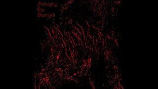 Neuropsychosis - Indulging The Depraved (Full Demo) BRUTAL MUSICK EXCLUSIVE