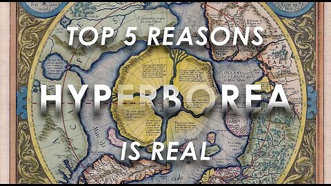 Top 5 Proofs Hyperborea is Real