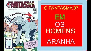 O FANTASMA 97 EM OS HOMENS ARANHA #comics #gibi #quadrinhos #museusogibi