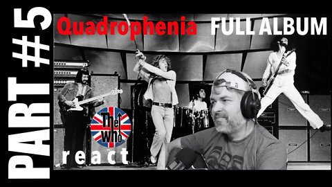 The Who Reaction | Quadrophenia | Full Album | Part 5