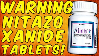 WARNING NEVER BUY OR INGEST NITAZOXANIDE (ALINIA) TABLETS!