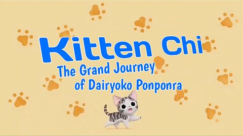 Kitten Chi The Grand Journey of Dairyoko Ponponra