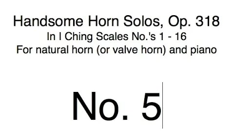 Richard Burdick's Handsome Horn Solos No. 5, Op. 318 No. 5 for horn & piano