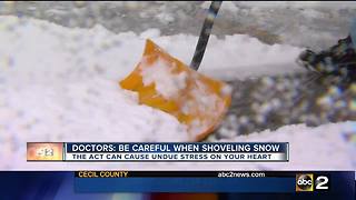 Doctors warn about the dangers of shoveling snow