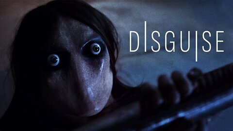 WOULD YOU DARE TO WATCH THIS? DISGUISE | Short Horror Film That Will Give You Chills