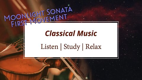 Moonlight Sonata | Beethoven No. 14 1st Movement | Work, Study, Relax Classical Music