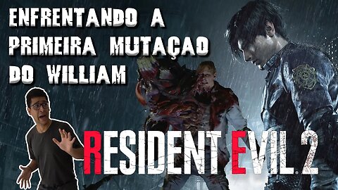 RESIDENT EVIL 2 REMAKE - ENFRENTANDO O WILLIAM PELA 1ª VEZ (G1)!