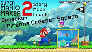 SMM2 Story Mode | Piranha Creeper Squash - Purple Toad | 4s