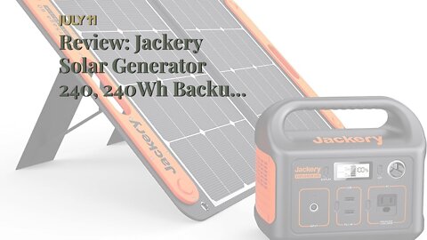 Review: Jackery Solar Generator 240, 240Wh Backup Lithium Battery, 110V/200W Pure Sine Wave AC...