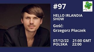 🎙Hello Irlandia Show # 97 z Grzegorzem Płaczkiem o sytuacji w Polsce☘️