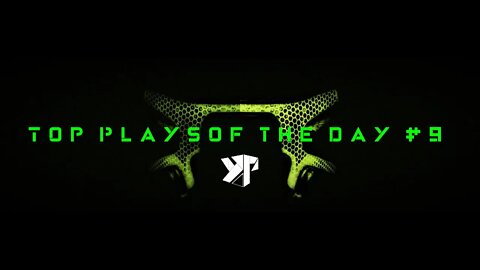 Top plays of the day #9