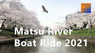 Matsu River Boat Ride Japan 2021