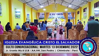 CULTO CONGREGACIONAL: MARTES 13 DICIEMBRE 2022