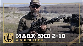 Mark 5HD 2-10: A Quick Look