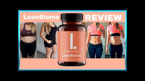 LEANBIOME | Leanbiome Review, ATTENTION! Lean For Good Leanbiome Reviews! Leanbiome 2022