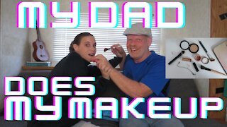 MY DAD DOES MY MAKEUP (challenge)
