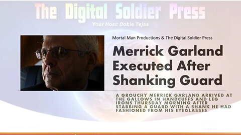 4/6/24 - Merrick Garland Executed After Shanking Guard..
