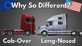 Why European And American Truck Cabs Are So Different?