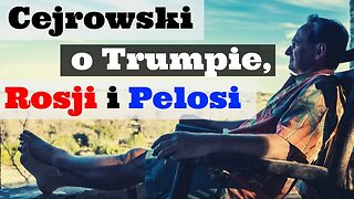 Cejrowski o Trumpie, Rosji i Pelosi 2019/01/21 Studio Dziki Zachód Radio Wnet Odc. 1 cz. 2/3