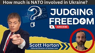 How Much is NATO involved in Ukraine Offensive? Scott Horton