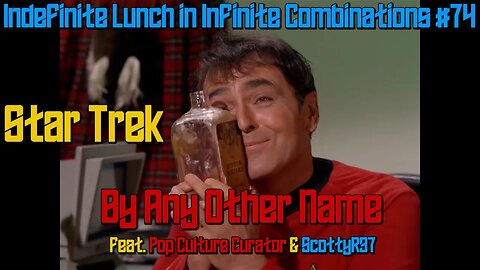 Star Trek Review: By Any Other Name, ILIC #74