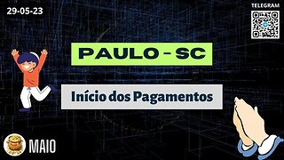 PAULO-SC Início dos Pagamentos Operações