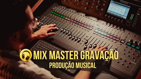 Mix Master Gravação e Produção Musical