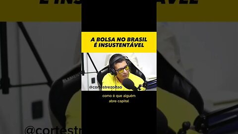 Renato Trezoitão explica que a bolsa é insustentável no Brasil