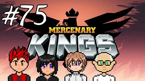 Mercenary Kings #75 - The Artful Dodger