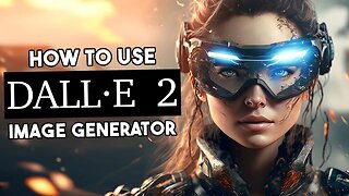 How To Use DALL•E 2 Image Generator 2023 Complete Air Art Tutorial