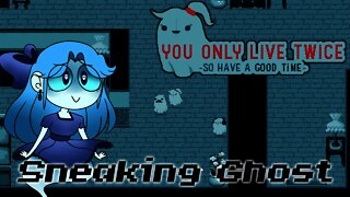 You Only Live Twice - Sneaking Ghost