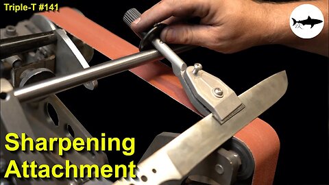 Triple-T #141 - Building a knife sharpening attachment