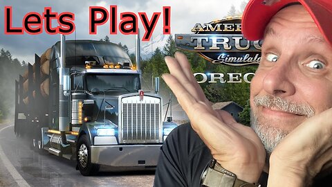 Lets Play American Truck Simulator